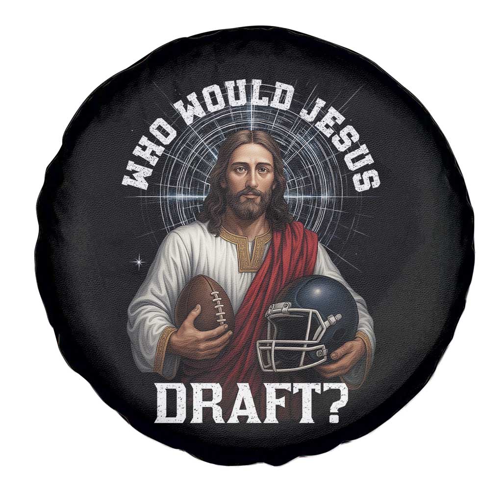 Christian Football Gift Spare Tire Cover Who Would Jesus Draft TS12 Print Your Wear