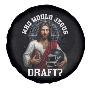Christian Football Gift Spare Tire Cover Who Would Jesus Draft TS12 Print Your Wear