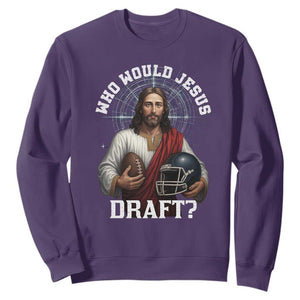 Christian Football Gift Sweatshirt Who Would Jesus Draft - Print Your Wear
