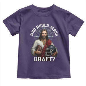 Christian Football Gift Toddler T Shirt Who Would Jesus Draft TS12 Purple Print Your Wear
