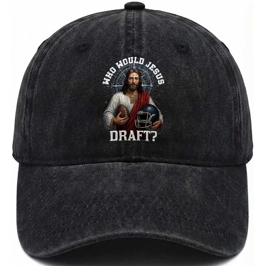 Christian Football Gift Washed Cotton Baseball Cap Who Would Jesus Draft TS12 Print Your Wear