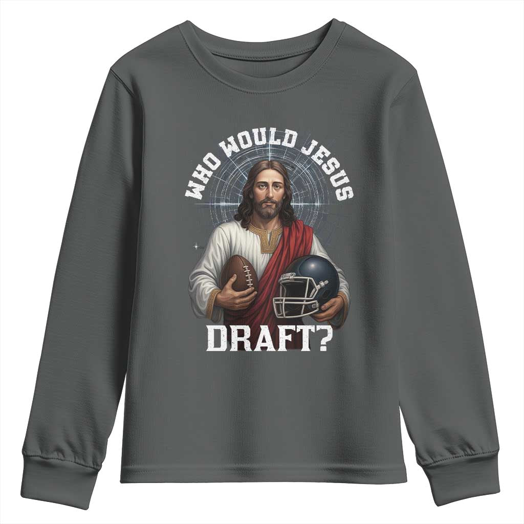 Christian Football Gift Youth Sweatshirt Who Would Jesus Draft TS12 Dark Heather Print Your Wear