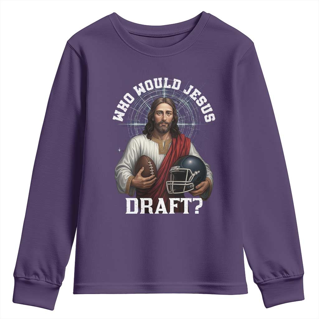 Christian Football Gift Youth Sweatshirt Who Would Jesus Draft TS12 Purple Print Your Wear