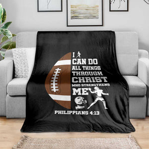 Christian Football Throw Blanket I Can Do All Things Through Christ Bible Verse TS12 Print Your Wear