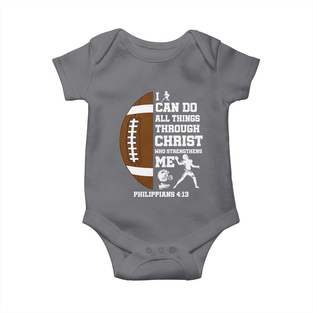 Christian Football Baby Onesie I Can Do All Things Through Christ Bible Verse TS12 Charcoal Print Your Wear