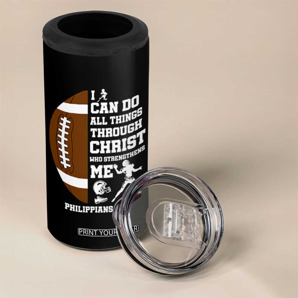 Christian Football 4 in 1 Can Cooler Tumbler I Can Do All Things Through Christ Bible Verse TS12 Print Your Wear