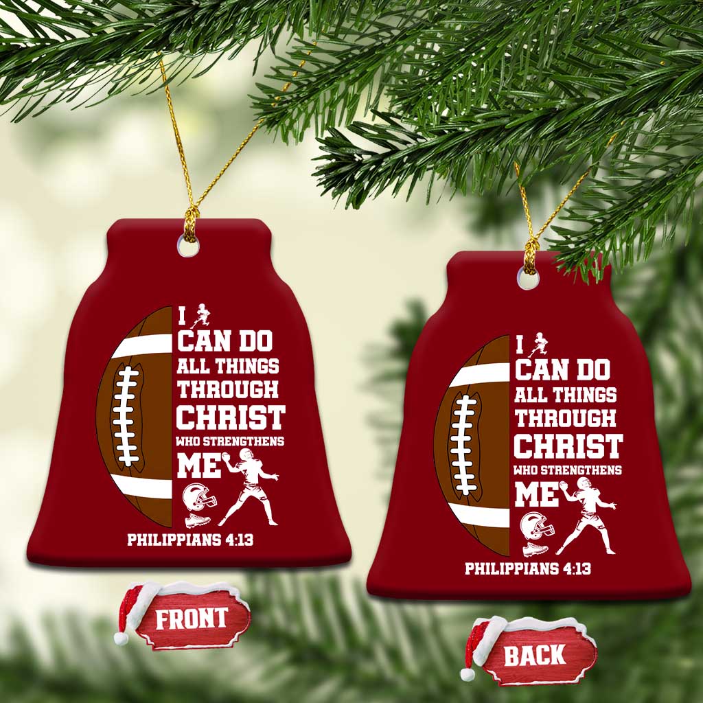 Christian Football Ceramic Ornament I Can Do All Things Through Christ Bible Verse TS12 Print Your Wear