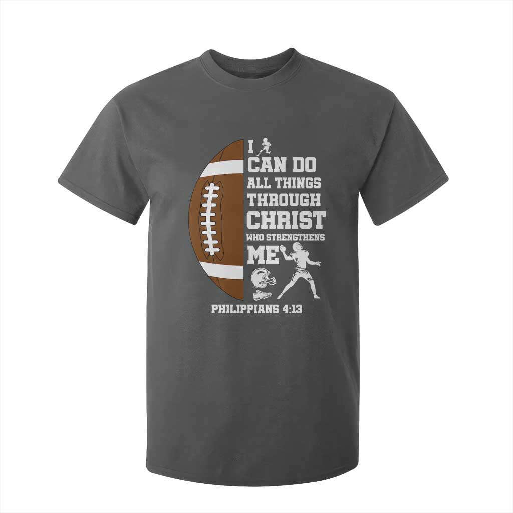 Christian Football T Shirt For Kid I Can Do All Things Through Christ Bible Verse TS12 Dark Heather Print Your Wear