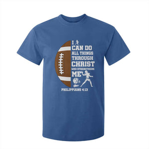 Christian Football T Shirt For Kid I Can Do All Things Through Christ Bible Verse TS12 Royal Blue Print Your Wear