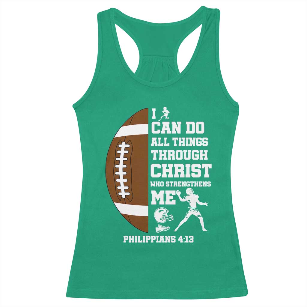 Christian Football Racerback Tank Top I Can Do All Things Through Christ Bible Verse TS12 Irish Green Print Your Wear
