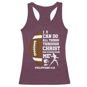 Christian Football Racerback Tank Top I Can Do All Things Through Christ Bible Verse TS12 Maroon Print Your Wear
