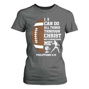 Christian Football T Shirt For Women I Can Do All Things Through Christ Bible Verse TS12 Dark Heather Print Your Wear