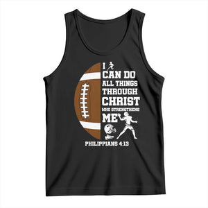 Christian Football Tank Top I Can Do All Things Through Christ Bible Verse TS12 Black Print Your Wear