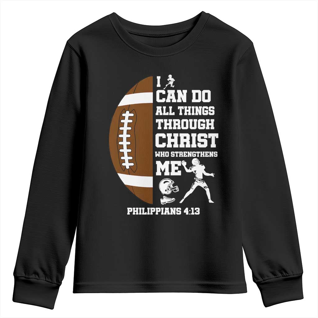 Christian Football Youth Sweatshirt I Can Do All Things Through Christ Bible Verse TS12 Black Print Your Wear