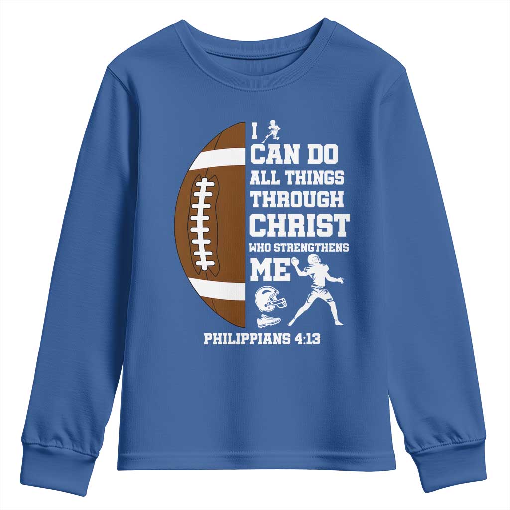 Christian Football Youth Sweatshirt I Can Do All Things Through Christ Bible Verse TS12 Royal Blue Print Your Wear