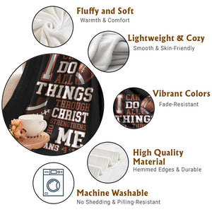 I Can Do All Things Through Christ Throw Blanket Christian Football Athlete Gift TS12 Print Your Wear