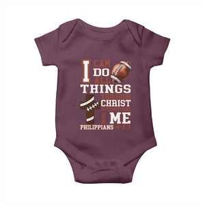 I Can Do All Things Through Christ Baby Onesie Christian Football Athlete Gift TS12 Maroon Print Your Wear