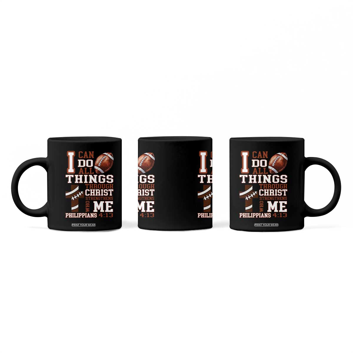 I Can Do All Things Through Christ Coffee Mug Christian Football Athlete Gift TS12 Print Your Wear