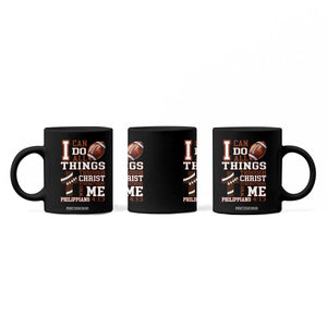 I Can Do All Things Through Christ Coffee Mug Christian Football Athlete Gift TS12 Print Your Wear