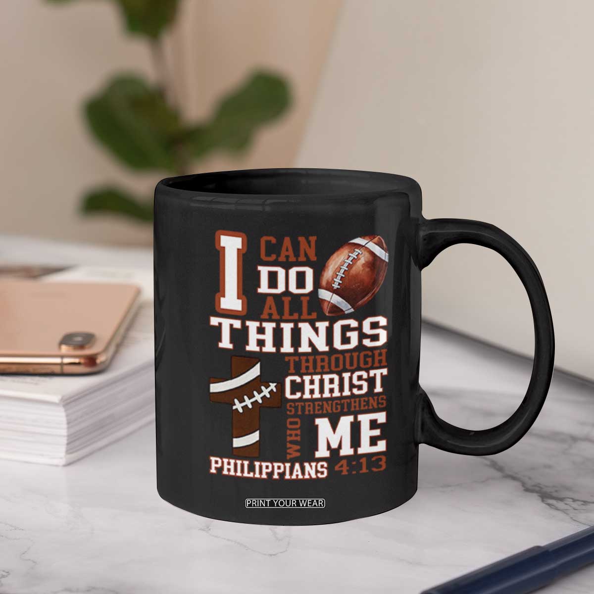 I Can Do All Things Through Christ Coffee Mug Christian Football Athlete Gift TS12 Print Your Wear
