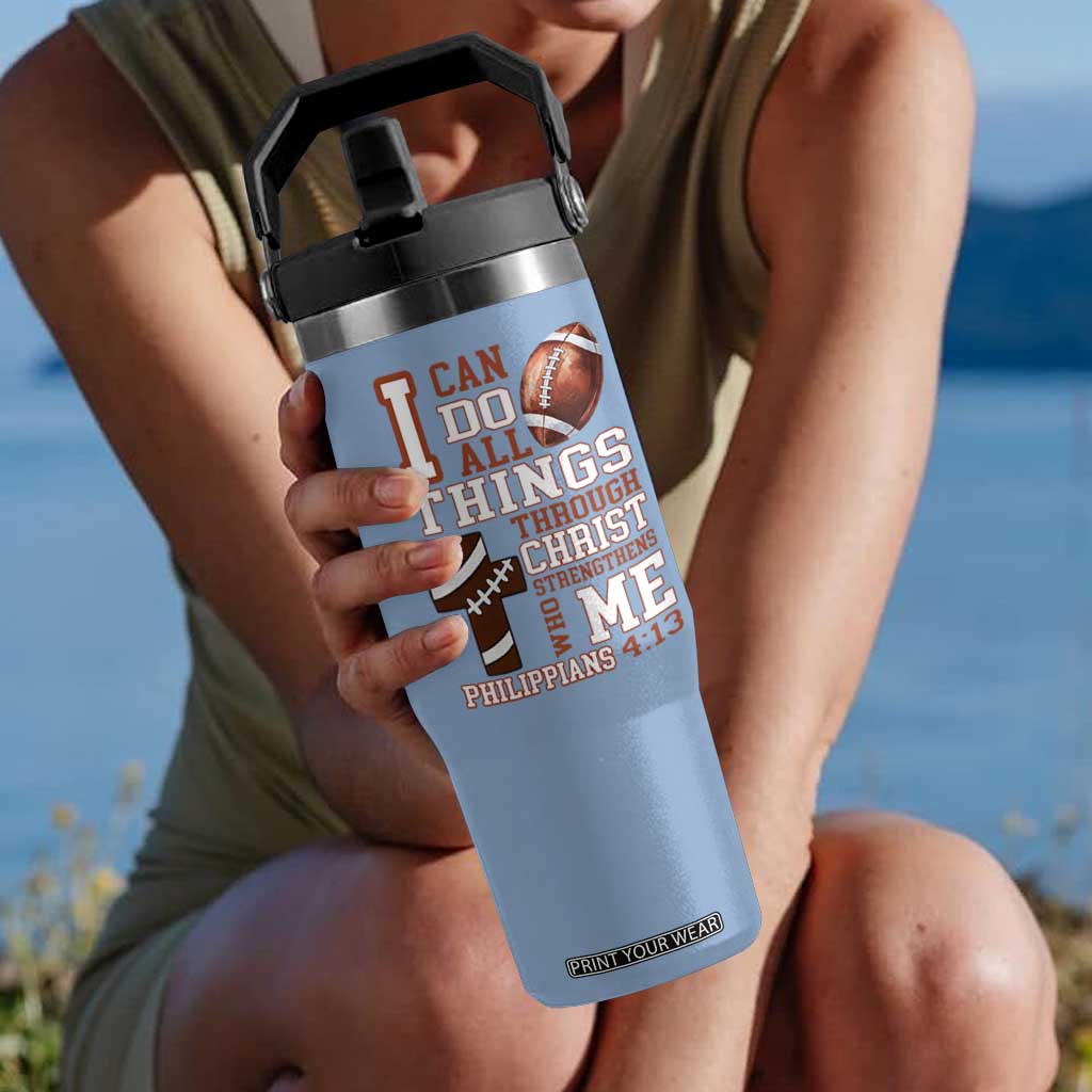 I Can Do All Things Through Christ Flip Straw Tumbler Christian Football Athlete Gift TS12 One Size: 30 oz Light Blue Print Your Wear
