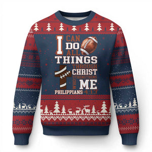 I Can Do All Things Through Christ Ugly Christmas Sweater Christian Football Athlete Gift - Print Your Wear