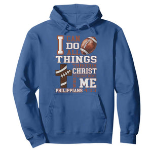 I Can Do All Things Through Christ Hoodie Christian Football Athlete Gift TS12 Royal Blue Print Your Wear