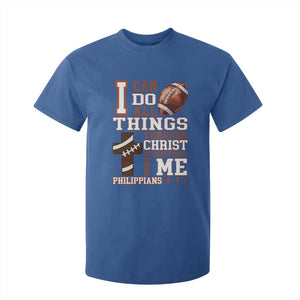I Can Do All Things Through Christ T Shirt For Kid Christian Football Athlete Gift TS12 Royal Blue Print Your Wear