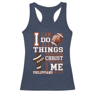 I Can Do All Things Through Christ Racerback Tank Top Christian Football Athlete Gift TS12 Navy Print Your Wear