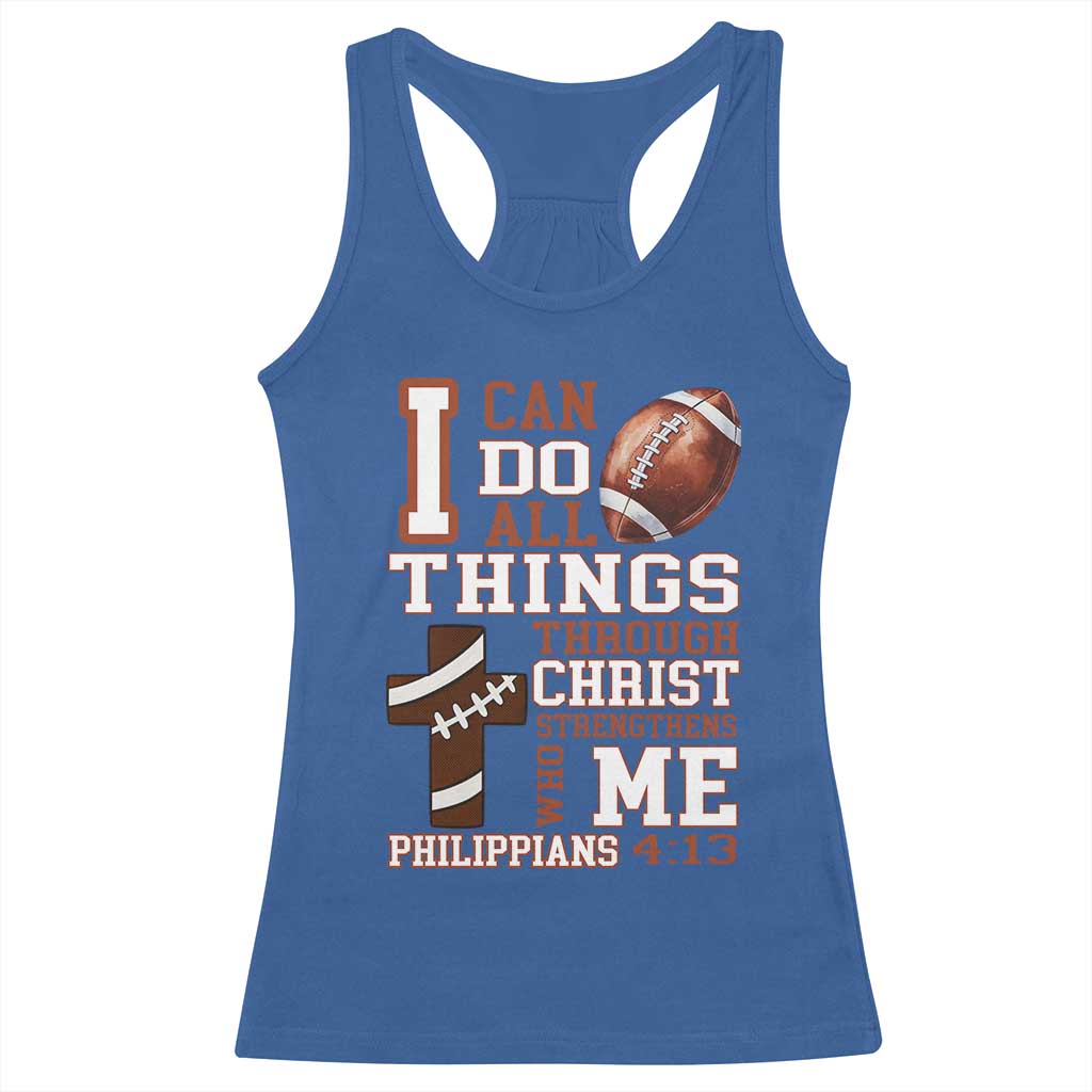I Can Do All Things Through Christ Racerback Tank Top Christian Football Athlete Gift TS12 Royal Blue Print Your Wear