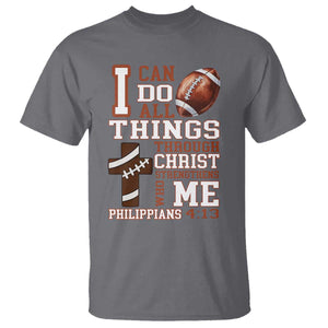 I Can Do All Things Through Christ T Shirt Christian Football Athlete Gift TS12 Charcoal Print Your Wear