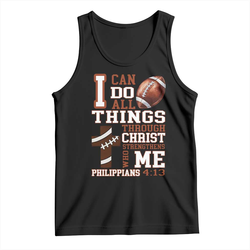 I Can Do All Things Through Christ Tank Top Christian Football Athlete Gift TS12 Black Print Your Wear