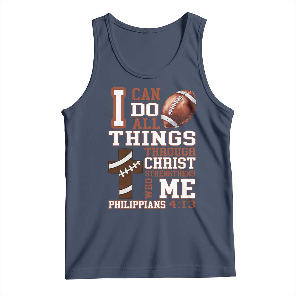 I Can Do All Things Through Christ Tank Top Christian Football Athlete Gift TS12 Navy Print Your Wear