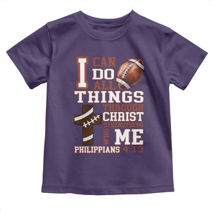 I Can Do All Things Through Christ Toddler T Shirt Christian Football Athlete Gift TS12 Purple Print Your Wear