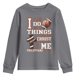 I Can Do All Things Through Christ Youth Sweatshirt Christian Football Athlete Gift TS12 Charcoal Print Your Wear