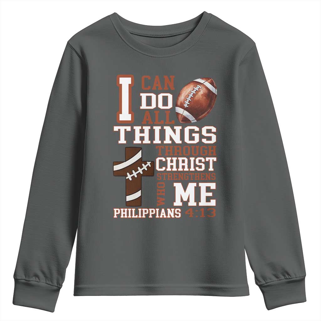I Can Do All Things Through Christ Youth Sweatshirt Christian Football Athlete Gift TS12 Dark Heather Print Your Wear