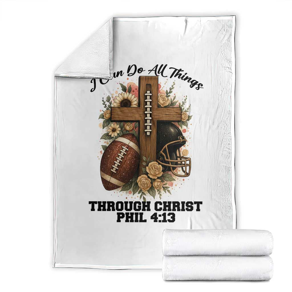 Christian Motivation Gift Throw Blanket I Can Do All Things Through Christ Bible Verse TS12 White Print Your Wear