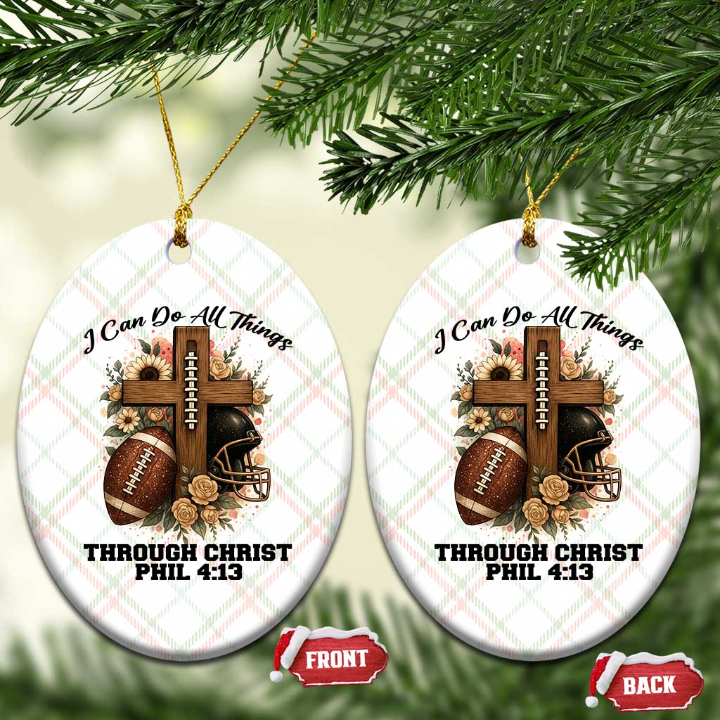 Christian Motivation Gift Ceramic Ornament I Can Do All Things Through Christ Bible Verse TS12 Print Your Wear