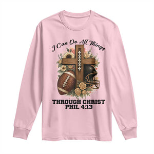 Christian Motivation Gift Long Sleeve Shirt I Can Do All Things Through Christ Bible Verse TS12 Light Pink Print Your Wear