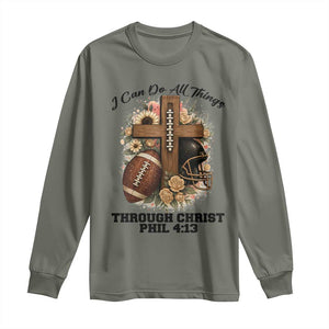 Christian Motivation Gift Long Sleeve Shirt I Can Do All Things Through Christ Bible Verse TS12 Military Green Print Your Wear