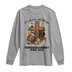 Christian Motivation Gift Long Sleeve Shirt I Can Do All Things Through Christ Bible Verse TS12 Sport Gray Print Your Wear