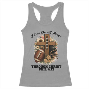 Christian Motivation Gift Racerback Tank Top I Can Do All Things Through Christ Bible Verse TS12 Sport Gray Print Your Wear