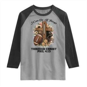 Christian Motivation Gift Raglan Shirt I Can Do All Things Through Christ Bible Verse TS12 Sport Gray Black Print Your Wear