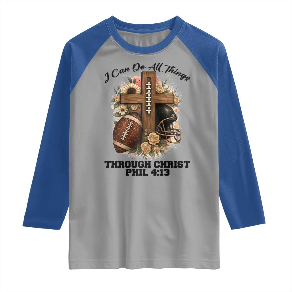 Christian Motivation Gift Raglan Shirt I Can Do All Things Through Christ Bible Verse TS12 Sport Gray Royal Print Your Wear