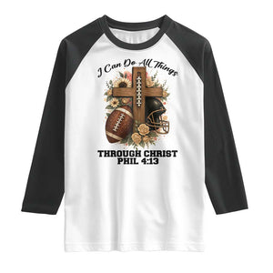 Christian Motivation Gift Raglan Shirt I Can Do All Things Through Christ Bible Verse TS12 White Black Print Your Wear