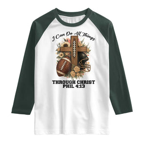 Christian Motivation Gift Raglan Shirt I Can Do All Things Through Christ Bible Verse TS12 White Dark Forest Green Print Your Wear