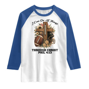 Christian Motivation Gift Raglan Shirt I Can Do All Things Through Christ Bible Verse TS12 White Royal Print Your Wear