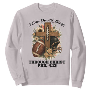 Christian Motivation Gift Sweatshirt I Can Do All Things Through Christ Bible Verse - Print Your Wear