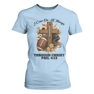 Christian Motivation Gift T Shirt For Women I Can Do All Things Through Christ Bible Verse TS12 Light Blue Print Your Wear