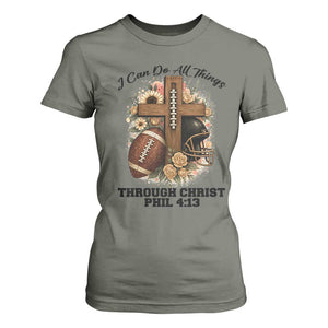 Christian Motivation Gift T Shirt For Women I Can Do All Things Through Christ Bible Verse TS12 Military Green Print Your Wear